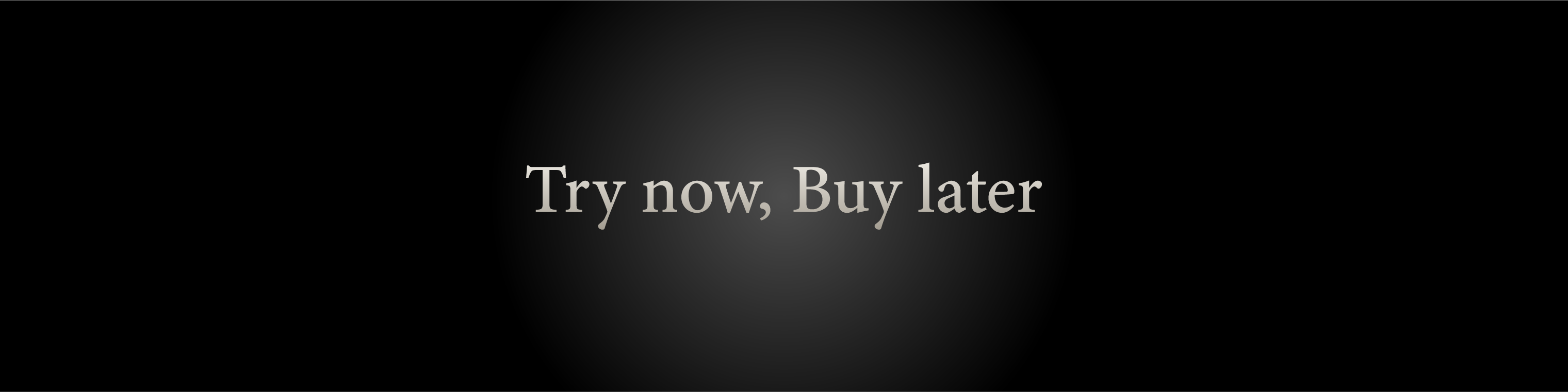 Try now, Buy later：2泊3日試して買っても購入代金だけ！新サービス始まりました！
